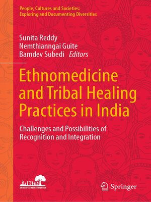 cover image of Ethnomedicine and Tribal Healing Practices in India